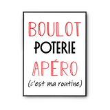 Affiche Poterie C'est ma Routine - Planetee