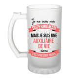 Chope de Bière Je ne suis pas Superwoman, je suis Auxiliaire de Vie - Planetee