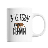 Mug Saint Bernard Je le ferai demain - Planetee
