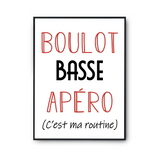 Affiche Basse C'est ma Routine - Planetee