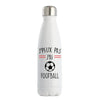 Bouteille Isotherme j'peux pas football - Planetee
