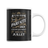 Mug Juillet Femme Parfaite - Planetee