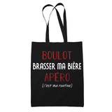 Sac Tote Bag Brasser ma Bière C'est ma Routine - Planetee