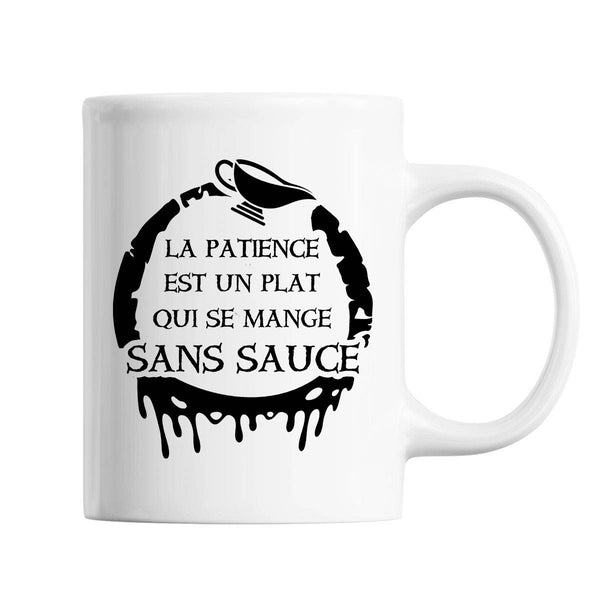Mug La Patience est un plat qui se mange sans Sauce - Planetee