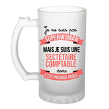 Chope de Bière Je ne suis pas Superwoman, je suis Sectétaire Comptable - Planetee