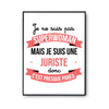 Affiche Je ne suis pas Superwoman, je suis Juriste - Planetee