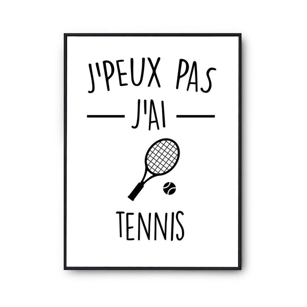 Affiche tennis minimaliste j'peux pas Blanc Premium - Planetee