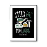 Affiche Jardin j'peux pas Noir - Planetee