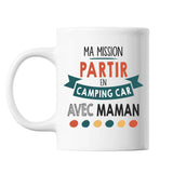 Mug Ma mission Camping Car avec Maman - Planetee