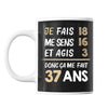 Mug 37 ans Je Fais Me Sens et Agis - Planetee