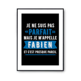 Affiche prénom Fabien homme parfait - Planetee