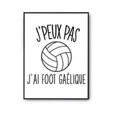 Affiche Football gaelique j'peux pas Blanc Premium - Planetee