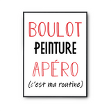 Affiche Peinture C'est ma Routine - Planetee