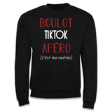 Sweat Tiktok C'est ma Routine - Planetee