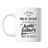 Mug Le prochain qui dit Pain au Chocolat Je lui lance un Avada Kadavra - Planetee