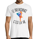 T-shirt homme breakdance c'est la vie - Planetee