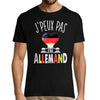 T-shirt Homme Je peux pas j'ai Allemand - Planetee