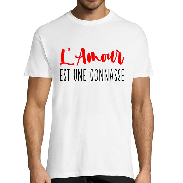 T-shirt homme L'Amour est une connasse - Planetee
