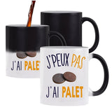 Mug Magique J'peux pas Palet - Planetee