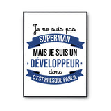 Affiche Je ne suis pas Superman, je suis Développeur - Planetee