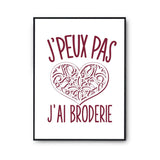 Affiche Broderie j'peux pas Blanc Premium - Planetee