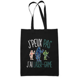 Sac Tote Bag Laser-Game Je peux pas Noir - Planetee