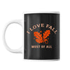 Mug Automne I love fall must of all - Planetee