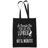 Sac Tote Bag Lévrier Je travaille dur Noir - Planetee