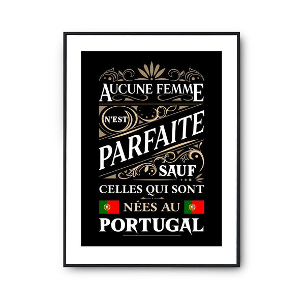 Affiche Portugaises Femme Parfaite - Planetee