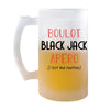 Chope de Bière Black Jack C'est ma Routine - Planetee