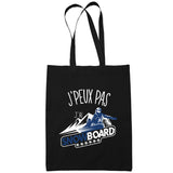 Sac Tote Bag Snowboard Je peux pas Noir - Planetee