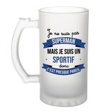 Chope de bière Je ne suis pas Superman, je suis Sportif - Planetee