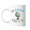 Mug Géographie c'est la vie Géographe - Planetee