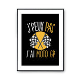 Affiche Moto gp j'peux pas Noir - Planetee