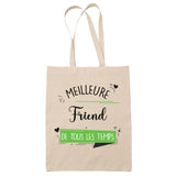 Tote Bag Meilleure Friend de tous les temps - Planetee