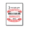 Affiche Je ne suis pas Superwoman, je suis Journaliste - Planetee