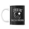 Mug Balle au tambourin j'peux pas Noir - Planetee