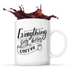 Mug Everything gets better with coffee - Planetee