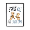 Affiche Escape game j'peux pas Blanc Premium - Planetee