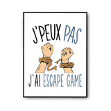 Affiche Escape game j'peux pas Blanc Premium - Planetee