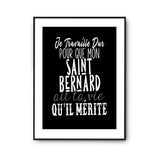 Affiche Saint Bernard Je travaille dur - Planetee