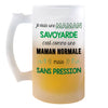 Chope de bière Maman Savoyarde Chauvine Sans Pression - Planetee