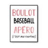 Affiche Baseball C'est ma Routine - Planetee