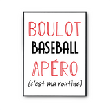 Affiche Baseball C'est ma Routine - Planetee