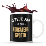 Mug Éducateur Sportif J'peux pas - Planetee