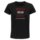 T-shirt femme Cirque C'est ma Routine - Planetee