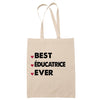 Sac Tote Bag Best Éducatrice Ever - Planetee