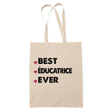 Sac Tote Bag Best Éducatrice Ever - Planetee