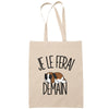 Sac Tote Bag saint bernard je le ferai demain beige - Planetee