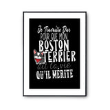 Affiche Boston Terrier Je travaille dur - Planetee